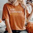 Aunt Godmother Legend Mommy Mom Happy Mother's Day Vintage Women's Oversized Comfort T-Shirt Yam