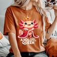 Axolotl Queen Cute Kawaii Axolotl Women's Oversized Comfort T-Shirt Yam