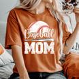 Baseball Mom Baseball Player Game Day Mother's Day Women's Oversized Comfort T-Shirt Yam