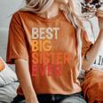 Best Big Sister Ever Sibling Vintage Distressed Big Sister Women's Oversized Comfort T-Shirt Yam