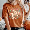 Best Sibling Baby Shower Girls Promoted To Big Sister Women's Oversized Comfort T-Shirt Yam