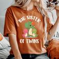 Big Sister Of Twins Dinosaur Girls Women's Oversized Comfort T-Shirt Yam