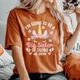 Be Big Sister Of Twins Promoted To Big Sister Of Twins 2024 Women's Oversized Comfort T-Shirt Yam