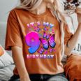 Birthday Girl 9 Year Old Butterfly Number 9 Women's Oversized Comfort T-Shirt Yam