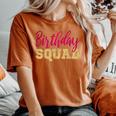 Birthday Squad Gold Pink Party Girl Women's Oversized Comfort T-Shirt Yam