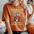 Bourbon Goes In Wisdom Comes Out Whiskey Usa Flag Vintage Women's Oversized Comfort T-Shirt Yam