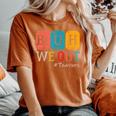 Bruh We Out Teachers Chemistry Teacher End Of School Year Women's Oversized Comfort T-Shirt Yam