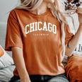 Chicago Illinois Vintage Varsity Style College Group Trip Women's Oversized Comfort T-Shirt Yam