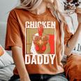 Chicken Daddy Rooster Farmer Fathers Day For Men Women's Oversized Comfort T-Shirt Yam