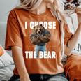 I Choose The Bear In Woods 2024 I Pick The Bear Choice Women's Oversized Comfort T-Shirt Yam