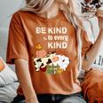 Cute Be Kind To Every Kind Animal Lover Vegetarian Women's Oversized Comfort T-Shirt Yam