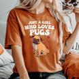 Cute Pug For Girls Dog Owner Puppy Pug Lover Women's Oversized Comfort T-Shirt Yam