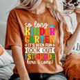Cute So Long Kindergarten Look Out First Grade Here I Come Women's Oversized Comfort T-Shirt Yam