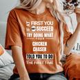 If At First You Don't Succeed Chicken Chaser Women's Oversized Comfort T-Shirt Yam