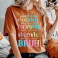 For Mom And Son Bruh Women's Oversized Comfort T-Shirt Yam