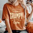Grampy's Coffee Time Warning Dad Grandpa Women's Oversized Comfort T-Shirt Yam