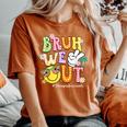 Groovy Bruh We Out Paraprofessionals Last Day Of School Women's Oversized Comfort T-Shirt Yam