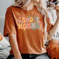 Groovy Momma Retro Mom Matching Family 1St Birthday Party Women's Oversized Comfort T-Shirt Yam