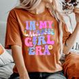 Groovy Tie Dye In My Lacrosse Girl Era Women's Oversized Comfort T-Shirt Yam