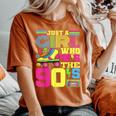 Just A Girl Who Loves The 90S Party 90S Outfit 1990S Costume Women's Oversized Comfort T-Shirt Yam