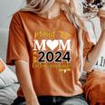 Loving Mom 2024 My Mom Is A Proud 2024 College Graduate Women's Oversized Comfort T-Shirt Yam