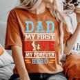 Man & Girl Dance In Heart Dad My First Love My Forever Hero Women's Oversized Comfort T-Shirt Yam