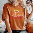 Motivational Team Bear Woods I Choose The Bear Girls Women Women's Oversized Comfort T-Shirt Yam