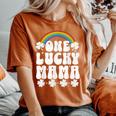 One Lucky Mama St Patrick's Day Lucky Mom Mother Women's Oversized Comfort T-Shirt Yam