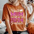 Proud Mom Of A Class Of 2024 Graduate 2024 Senior Mom 2024 Women's Oversized Comfort T-Shirt Yam