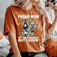 Proud Mom Of The Toughest Boy Son Autism Awareness Women Women's Oversized Comfort T-Shirt Yam