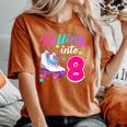 Rollin' Into 8 Roller Skating Rink 8Th Birthday Party Girls Women's Oversized Comfort T-Shirt Yam