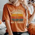 Save A Horse Ride A Cowboy Vintage Horses Lovers Women Women's Oversized Comfort T-Shirt Yam