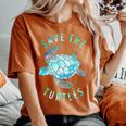 Save The Turtles Sea Turtle Tie Dye Ocean Wildlife Earth Day Women's Oversized Comfort T-Shirt Yam