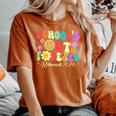 School's Out Forever Retirement 2024 Retired Teacher Summer Women's Oversized Comfort T-Shirt Yam