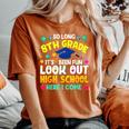 So Long 8Th Grade Graduation High School Here I Come 2024 Women's Oversized Comfort T-Shirt Yam