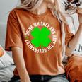 St Patrick's Day Drink Whiskey And Hate The Government Women's Oversized Comfort T-Shirt Yam