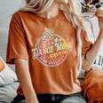 Tie Dye Dance Mom Surviving Comps Weekends Dance Comps Women Women's Oversized Comfort T-Shirt Yam