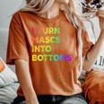 I Turn Mascs Into Bottoms Lesbian Bisexual Vintage Pride Women's Oversized Comfort T-Shirt Yam