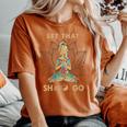 Vintage Let That Shit Go Yoga Meditation Spiritual Warrior Women's Oversized Comfort T-Shirt Yam