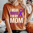 I Wear Purple For My Mom Lupus Warrior Lupus Women's Oversized Comfort T-Shirt Yam