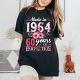 60 Year Old Made In 1964 Floral Flower 60Th Birthday Womens Women's Oversized Comfort T-Shirt Black