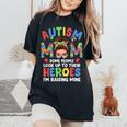 Autism Mom Raising Hero Groovy Messy Bun Autism Awareness Women's Oversized Comfort T-Shirt Black