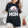 Baseball Mom Baseball Player Game Day Mother's Day Women's Oversized Comfort T-Shirt Black