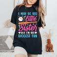 Baseball Sister Little Sister Biggest Fan Baseball Women's Oversized Comfort T-Shirt Black