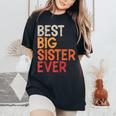 Best Big Sister Ever Sibling Vintage Distressed Big Sister Women's Oversized Comfort T-Shirt Black