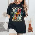 Best Welder Sister Ever Retro Groovy Welder Sister Women's Oversized Comfort T-Shirt Black