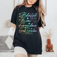 Blessed To Be Called Mom Grandma And Great Grandma Floral Women's Oversized Comfort T-Shirt Black