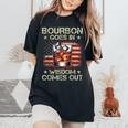 Bourbon Goes In Wisdom Comes Out Whiskey Usa Flag Vintage Women's Oversized Comfort T-Shirt Black