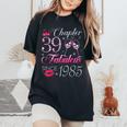 Chapter 39 Fabulous Since 1985 39Th Birthday For Women Women's Oversized Comfort T-Shirt Black