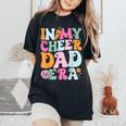 In My Cheer Dad Era Cheerleading Girls Ns Women's Oversized Comfort T-Shirt Black